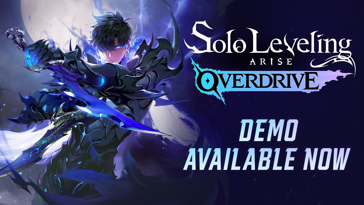Solo Leveling: ARISE OVERDRIVE - PC Demo Available Now!