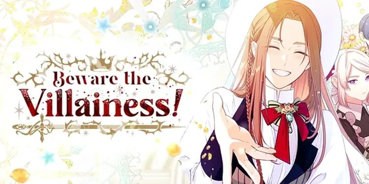 Beware Of The Villainess Beware Of The Villainess!