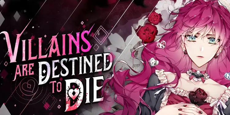 Villains Are Destined To Die Villains Are Destined To Die