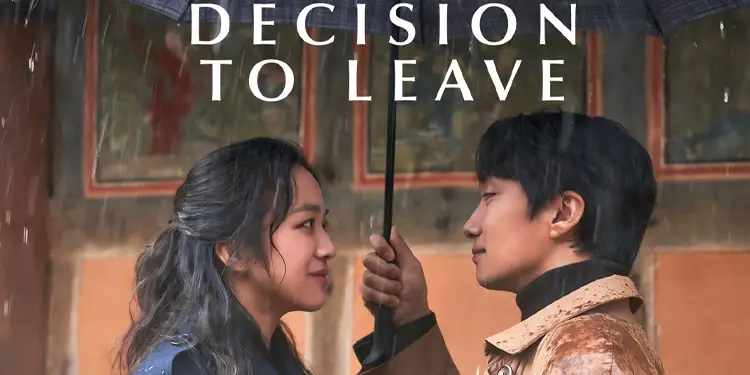 Decision to Leave