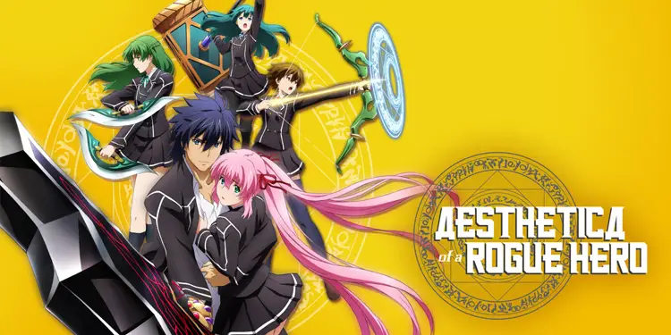 Aesthetica of a Rogue Hero